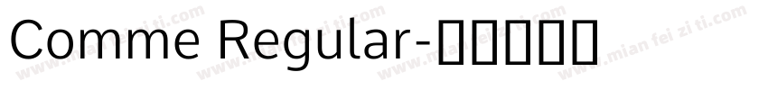Comme Regular字体转换